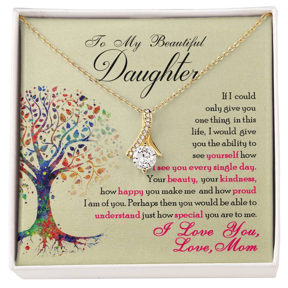 Beautiful Daughter Beauty Necklace