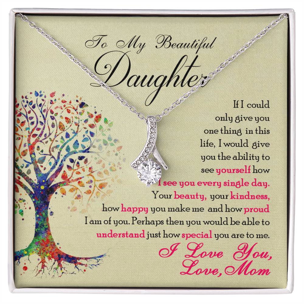 Beautiful Daughter Beauty Necklace